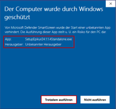 Mit Trotzdem ausführen starten Sie die Installation. Mausklick auf „Trotzdem ausführen“