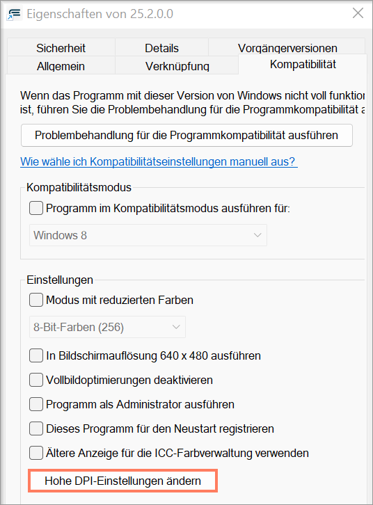 Die Schaltfläche öffnet die DPI-Einstellungen der Verknüpfung. Schaltfläche Hohe DPI-Einstellungen ändern auf der Registerkarte Kompatibilität