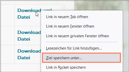 Mit Ziel speichern unter laden Sie die XML-Datei herunter. Rechtsklick-Menü mit der Option Ziel speichern unter in Firefox