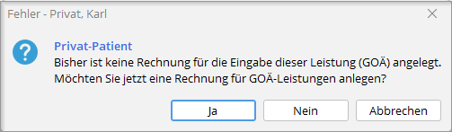 Ohne angelegte Rechnung erscheint beim Buchen einer GOÄ-Leistungsziffer ein Hinweis auf die fehlende Rechnung. Hinweis auf fehlende Rechnung beim Buchen einer GOÄ-Ziffer