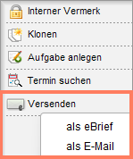 Über Versenden in der Aktionsleiste versenden Sie den Brief als eBrief.