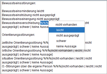 Mit der Tastenkombination wechseln Sie durch die Antwortoptionen eines Befundmerkmals. Auswahl der Antwortoption über die Tastenkombination