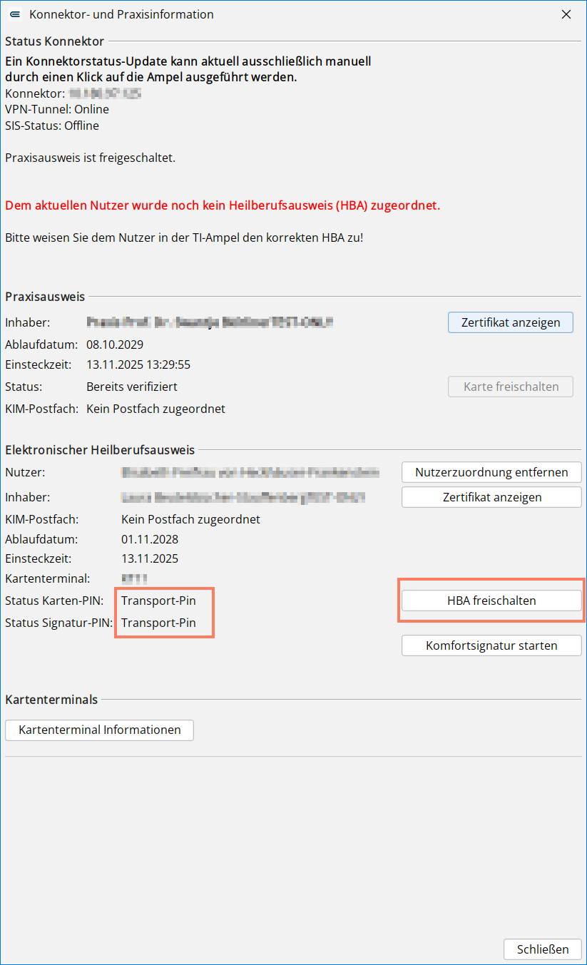 HBA freischalten erscheint, solange der eHBA im Status Transport-PIN ist. eHBA freischalten