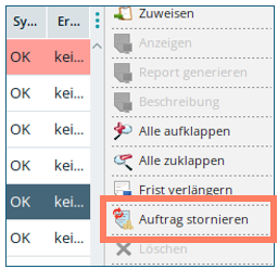 Über Auftrag stornieren in der Aktionsleiste stornieren Sie den markierten Paketauftrag. Auftrag stornieren über die Aktionsleiste